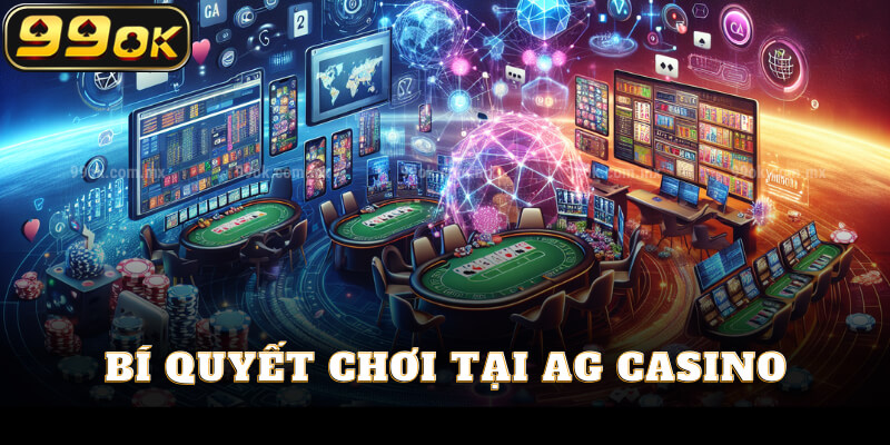 Bí quyết chơi tại AG Casino