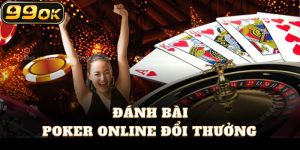 Poker đổi thưởng dễ chơi